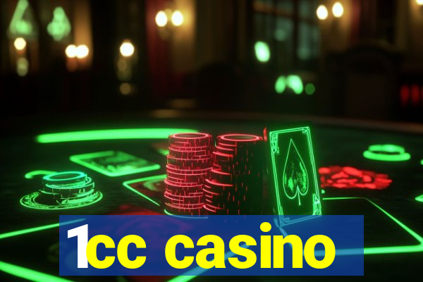 1cc casino